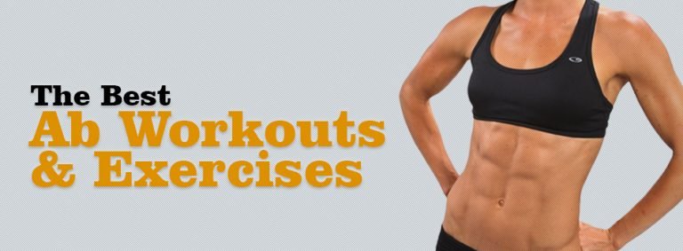 The Best Ab Workouts & Exercises